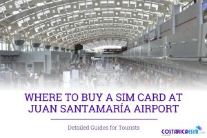 sim card at juan santamaria airport